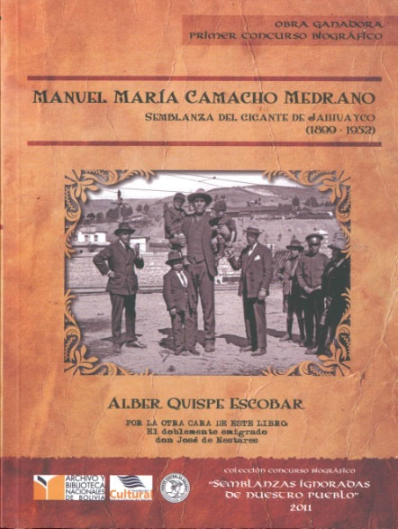 MANUEL MARIA CAMACHO MEDRANO. SEMBLANZA DEL GIGANTE DE JAIHUAYCO